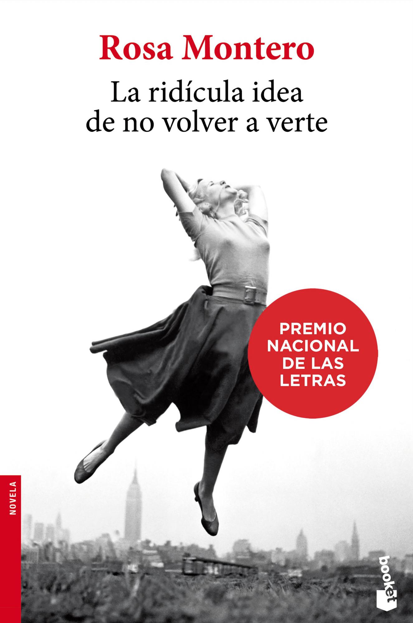 $!La ridícula idea de no volver a verte, de Rosa Montero.