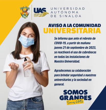 Reactivará la UAS el uso del cubrebocas a partir de este jueves 21 de septiembre.