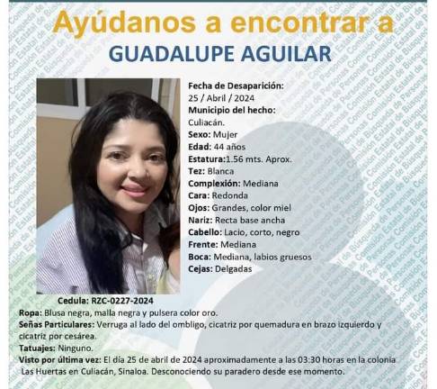 A Guadalupe Aguilar no se le ve desde hace dos días.