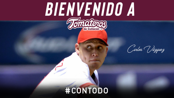 Carlos Vázquez refuerza el bullpen de Tomateros de Culiacán