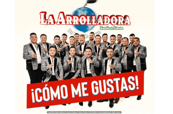 Presenta La Arrolladora Banda El Limón, de René Camacho el tema romántico ¡Cómo me gustas!