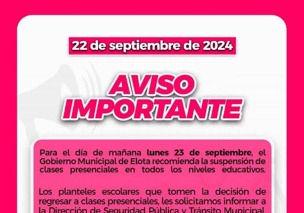 En el comunicado, el Ayuntamiento de Elota informa que continúa la suspensión de clases.