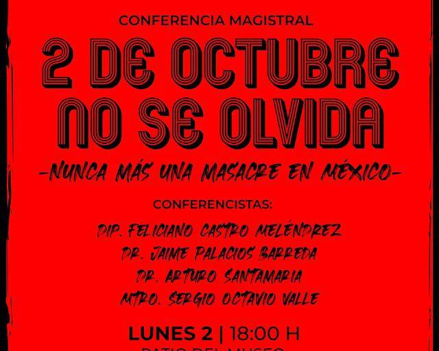 Invitan a charla ‘2 de octubre no se olvida’