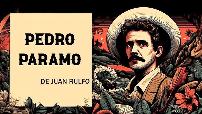 $!Pedro Páramo.