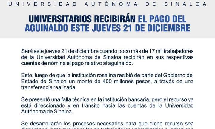 La UAS aseguró que una falla técnica impidió el pago de los aguinaldos.