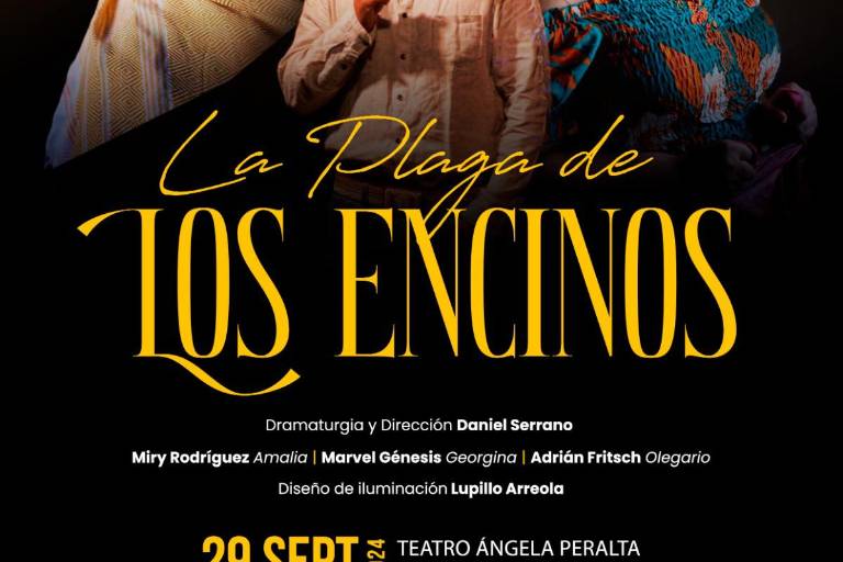 Llegará ‘La plaga de los Encinos’ a Escena Mazatlán