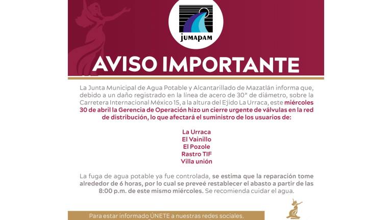 Jumapam informó del corte temporal de agua en comunidades aledañas a La Urraca, en Mazatlán.