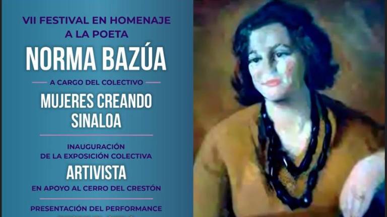 El Colectivo Feminista “Mujeres Creando Sinaloa” conmemora a la poeta sinaloense Norma Bazúa, con la obra “Artivista”.