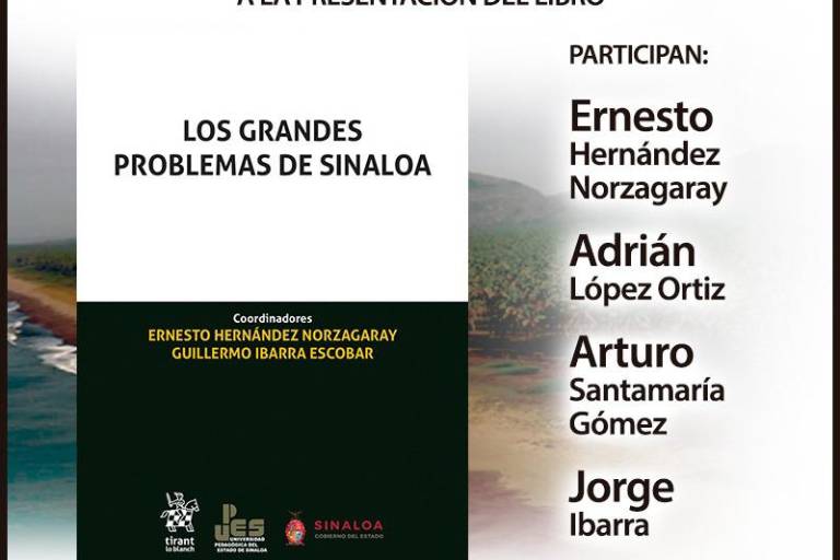 Este viernes se presenta en Mazatlán el libro ‘Los grandes problemas de Sinaloa’, un análisis muy detallado de lo que ocurre en la entidad
