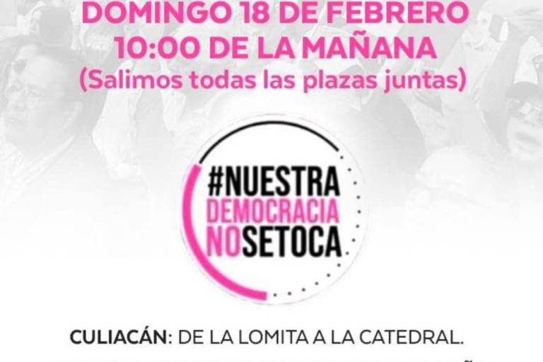 Este domingo se realizará la marcha por nuestra democracia en Sinaloa