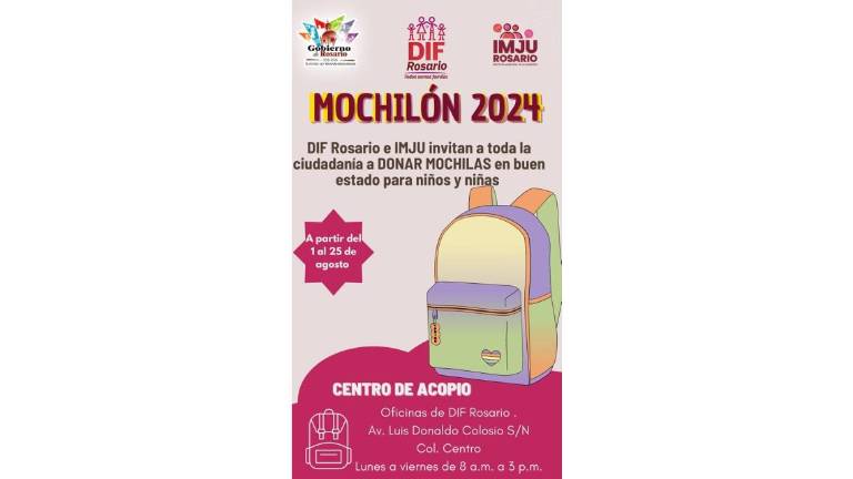 Campaña del Mochilón impulsada por el DIF Municipal y el Instituto Municipal de la Juventud de Rosario.