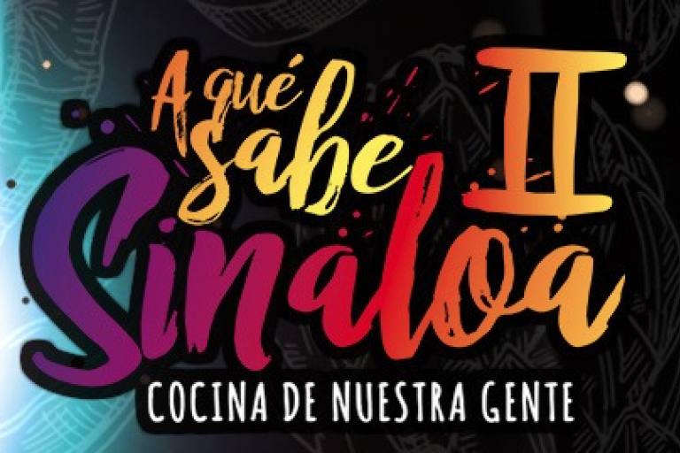 Regresa ‘A qué sabe Sinaloa’ con nuevos rostros y sabores en su segunda temporada
