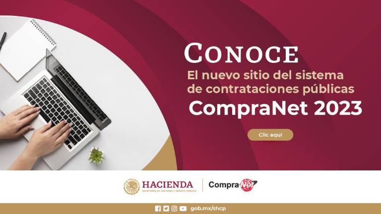 Compranet es el único mecanismo de adquisiciones y contrataciones en el Gobierno federal.