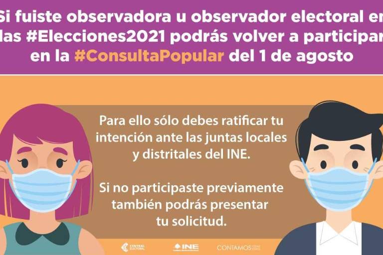 Llama INE a observadores electorales a participar en Consulta Popular
