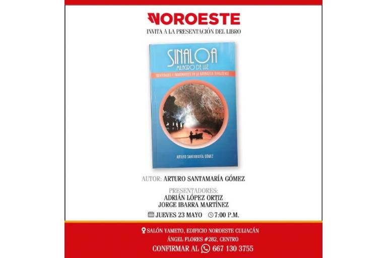 Presentarán este jueves en Culiacán ‘Sinaloa Milagro de Luz’, libro de Arturo Santamaría